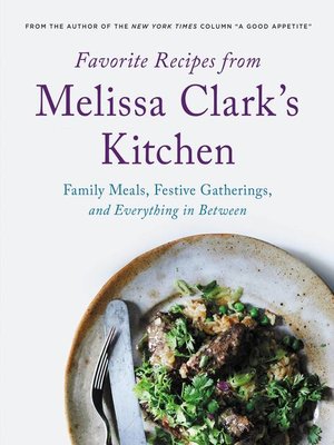cover image of Favorite Recipes from Melissa Clark's Kitchen